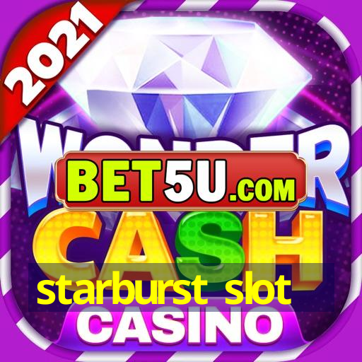 starburst slot